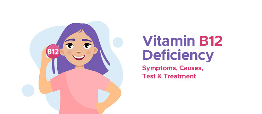 Vitamin B12 Deficiency Symptoms Causes Test Treatment Dr B Lal 