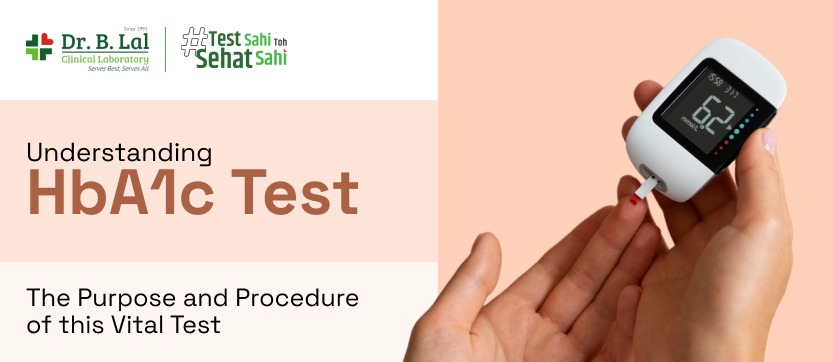 HbA1c Test | Purpose & Procedure | Dr. B. Lal Lab