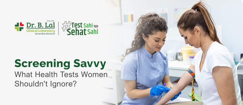 Screening Savvy: What Health Tests Women Shouldn't Ignore?