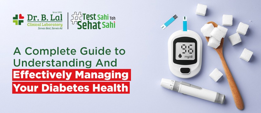 A Complete Guide to Understanding and Managing Your Diabetes Health