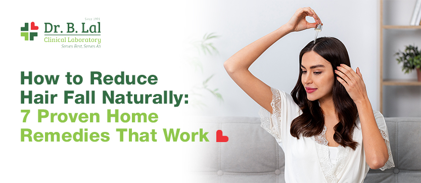 How to Reduce Hair Fall Naturally: 7 Proven Home Remedies That Work