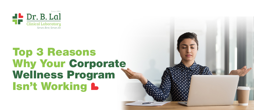 Top 3 Reasons Why Your Corporate Wellness Program Isn’t Working 